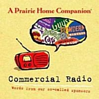 Commercial Radio: Words from Our So-Called Sponsors (Audio CD, Original Radi)