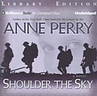 Shoulder the Sky (Audio CD, Unabridged)