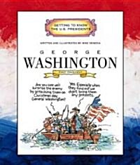 George Washington: First President 1789-1797 (Paperback)