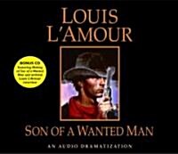 Son of a Wanted Man: An Audio Dramatization (Audio CD)