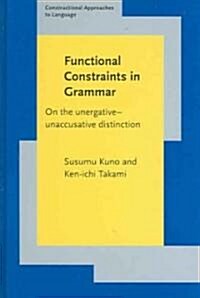 Functional Constraints In Grammar (Hardcover)