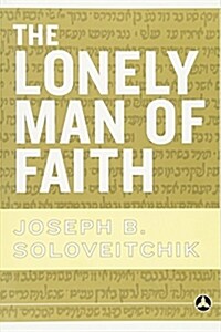 The Lonely Man of Faith (Paperback)