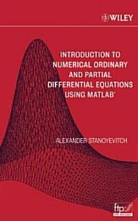Introduction to Numerical Ordinary and Partial Differential Equations Using MATLAB (Hardcover)