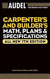 Audel Carpenters and Builders Math, Plans, and Specifications (Paperback, 7)