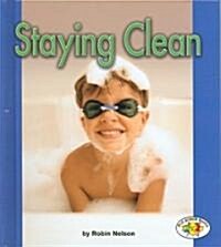 Staying Clean (Library Binding)