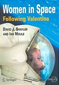 Women in Space : Following Valentina (Paperback)
