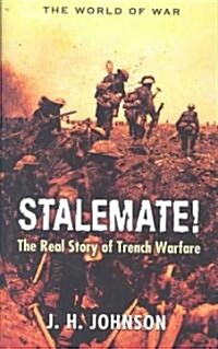 Stalemate! : Great Trench Warfare Battles (Hardcover)