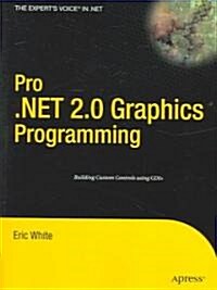 Pro .Net 2.0 Graphics Programming (Paperback)