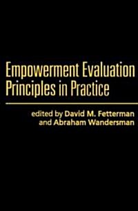 Empowerment Evaluation Principles in Practice (Hardcover)