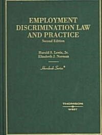 Employment Discrimination Law And Practice (Hardcover, 2nd)