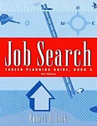 Job Search: Career Planning Guide, Book 2 (Paperback, 5, Revised)