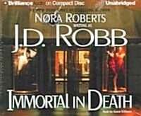 Immortal in Death (Audio CD, Unabridged)