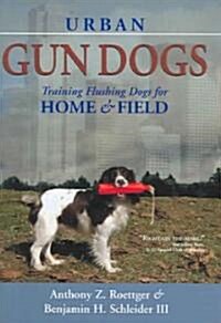 Urban Gun Dogs (Hardcover)