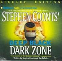 Stephen Coonts Deep Black Dark Zone (Audio CD, Abridged)