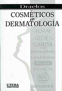 Cosmeticos En Dermatologia/ Cosmetics in Dermatology (Paperback, Translation)