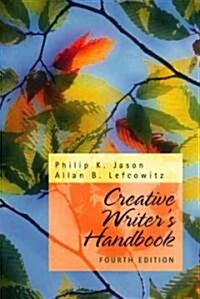 Creative Writers Handbook (Paperback, 4th)