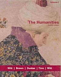 The Humanities Volume One: Cultural Roots: Cultural Roots and Continuities (Paperback, 7)
