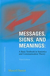 Messages, Signs, And Meanings (Paperback)