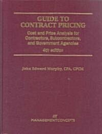 Guide To Contract Pricing (Hardcover, 4th)