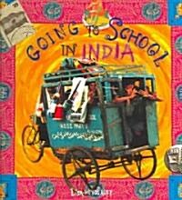 Going to School in India (Hardcover)