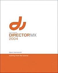 Macromedia Director MX 2004 (Paperback, CD-ROM)