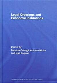 Legal Orderings and Economic Institutions (Hardcover)
