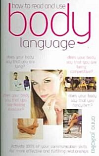 How to Read and Use Body Language (Paperback)