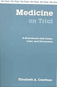 Medicine On Trial (Paperback)
