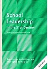 School Leadership in the 21st Century (Paperback, 2 ed)