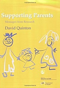 Supporting Parents : Messages from Research (Paperback)