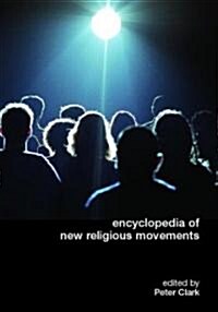 Encyclopedia of New Religious Movements (Hardcover)