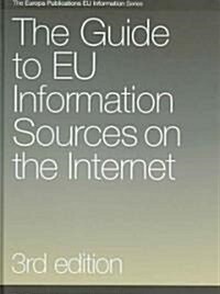 The Guide to EU Information Sources on the Internet (Hardcover, 3 ed)