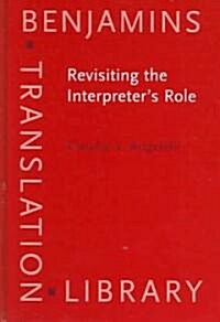Revisiting The Interpreters Role (Hardcover)