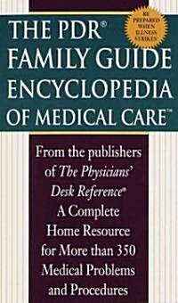 PDR Family Encyclopedia of Medical Care (Mass Market Paperback)