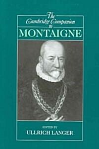 The Cambridge Companion to Montaigne (Paperback)