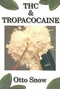 Thc & Tropacocaine (Paperback)