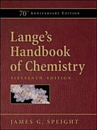Langes Handbook of Chemistry (Hardcover, 16, Anniversary)