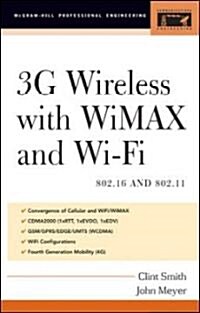 3g Wireless with 802.16 and 802.11: Wimax and Wifi (Hardcover)