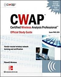 Cwap Certified Wireless Analysis Professional Official Study Guide (Exam Pw0-205) (Paperback)