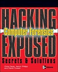 Hacking Exposed Computer Forensics (Paperback)