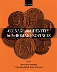 Coinage and Identity in the Roman Provinces (Hardcover)