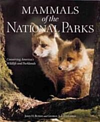 Mammals Of The National Parks (Hardcover)