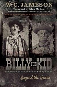 Billy the Kid: Beyond the Grave (Hardcover)