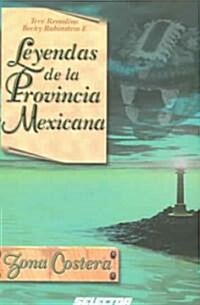 Leyendas de la Provincia Mexicana (Paperback)