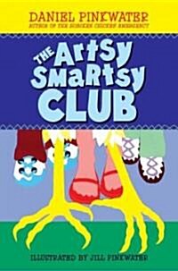 The Artsy Smartsy Club (Hardcover)