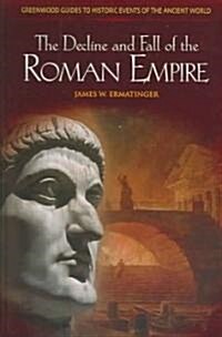 The Decline And Fall Of The Roman Empire (Hardcover)