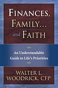 Finances, Family...and Faith (Hardcover)