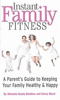 Instant Family Fitness (Paperback)