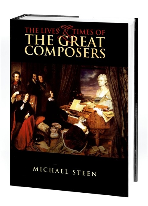 Lives and Times of the Great Composers (Hardcover)