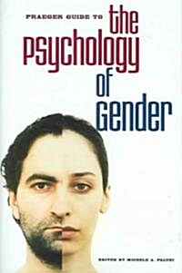 Praeger Guide to the Psychology of Gender (Hardcover)